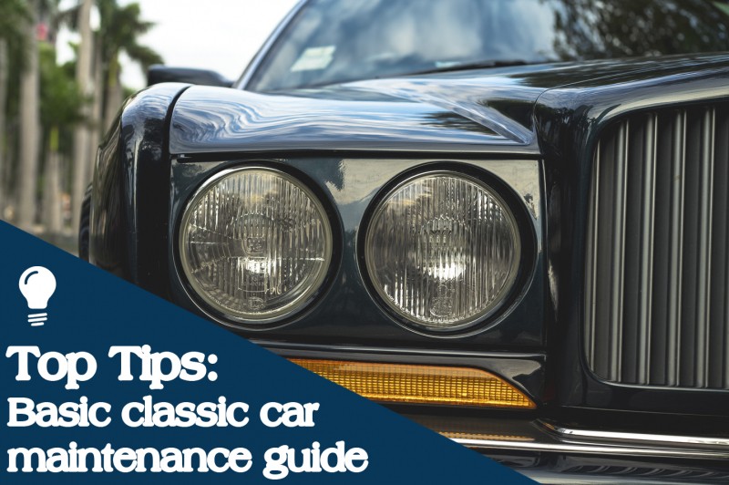 Top Tips: Basic classic car maintenance guide